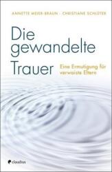 Die gewandelte Trauer (2017)