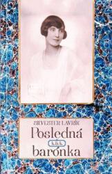 Posledná k. & k. barónka (ISBN: 9788089662296)