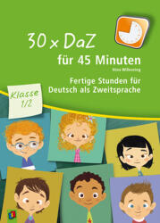 30 x DaZ für 45 Minuten - Klasse 1/2 (ISBN: 9783834627360)
