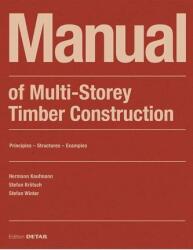 Manual of Multistorey Timber Construction (ISBN: 9783955535810)