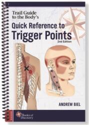 Trail Guide to the Body's Quick Reference to Trigger Points (ISBN: 9780998785080)
