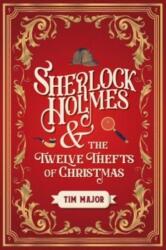 Sherlock Holmes și cele douăsprezece furturi de Crăciun (ISBN: 9781803361949)