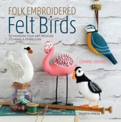 Folk Embroidered Felt Birds (ISBN: 9781782216988)
