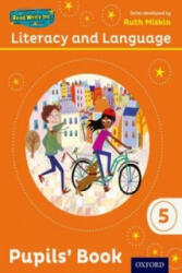 Read Write Inc. : Literacy & Language: Year 5 Pupils Book - Ruth Miskin, Janey Pursgrove, Charlotte Raby (ISBN: 9780198493730)