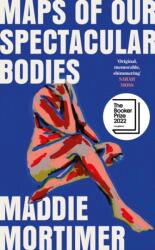 Maps of Our Spectacular Bodies (ISBN: 9781529069389)