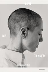 Love Me Tender - Constance Debre, Holly James (ISBN: 9781635901740)