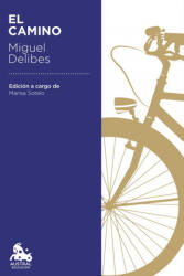 EL CAMINO - MIGUEL DELIBES (ISBN: 9788423355501)