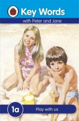 Key Words: 1a Play with us (ISBN: 9781409301110)