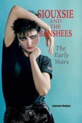 Siouxsie and the Banshees - The Early Years - Laurence Hedges (ISBN: 9781915246240)