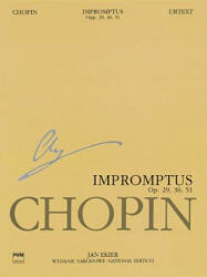 Impromptus Op. 29, 36, 51: Chopin National Edition - Frederic Chopin, Jan Ekier (ISBN: 9788392036500)