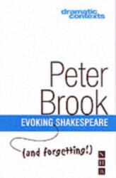 Evoking and Forgetting Shakespeare (ISBN: 9781854597120)