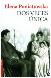 Dos veces única - Elena Poniatowska (ISBN: 9788432233340)
