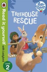 Peter Rabbit: Treehouse Rescue - Read it yourself with Ladybird (ISBN: 9780723280910)