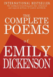 The Complete Poems of Emily Dickenson - Emily Dickenson (ISBN: 9781453806623)