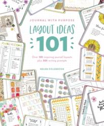 Journal with Purpose Layout Ideas 101 (ISBN: 9781446308370)