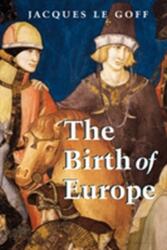 The Birth of Europe (ISBN: 9781405156820)