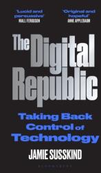 The Digital Republic (ISBN: 9781526625298)