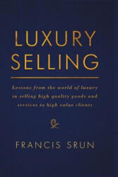 Luxury Selling - Francis Srun (ISBN: 9783319833118)