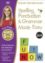 Spelling, Punctuation and Grammar Made Easy Ages 5-7 Key Stage 1 (ISBN: 9780241182710)
