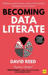Becoming Data Literate - REED DAVID (ISBN: 9780857199270)
