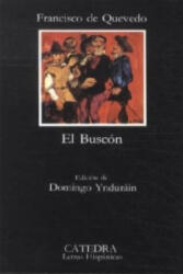 El Buscon - Francisco de Quevedo, Domingo Ynduráin (ISBN: 9788437602370)