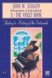 John W. Schaum Piano Course - John W. Schaum (ISBN: 9780769236049)