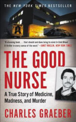 Good Nurse - Charles Graeber (ISBN: 9781538760970)