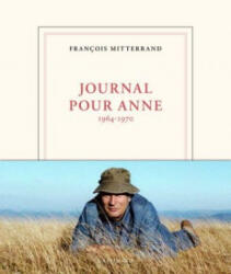 Journal pour Anne - Francois Mitterand (ISBN: 9782070197231)
