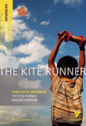The Kite Runner: York Notes Advanced (ISBN: 9781408217290)
