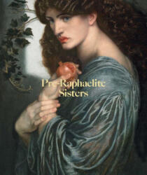 Pre-Raphaelite Sisters - Jan Marsh (ISBN: 9781855147928)
