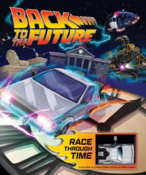 Back to the Future: Race Through Time - Jj Harrison, Marc Sumerak (ISBN: 9781683835486)