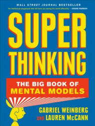 Super Thinking - Gabriel Weinberg, Lauren McCann (ISBN: 9780525533580)
