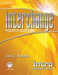 Interchange Intro Student's Book with Self-study DVD-ROM and Online Workbook Pack - Jack C. Richards (ISBN: 9781107673830)