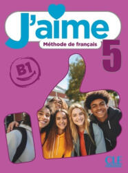 J'aime niveau 5 élève - Adrien Payet, Cédric Vial, Maria Stéfanou, A. Leon Moreno (ISBN: 9782090362169)