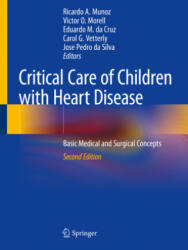Critical Care of Children with Heart Disease - Ricardo A. Munoz, Victor O. Morell, Eduardo M. Da Cruz (ISBN: 9783030218720)