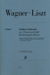 Liszt, Franz - Isoldens Liebestod aus "Tristan und Isolde" (ISBN: 9790201805580)