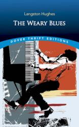 The Weary Blues (ISBN: 9780486849010)