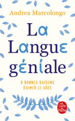 La langue geniale - Andrea Marcolongo (ISBN: 9782253257646)