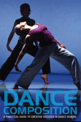 Dance Composition (ISBN: 9781408115640)