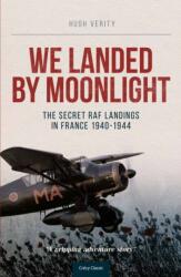 We Landed by Moonlight (ISBN: 9780947554750)