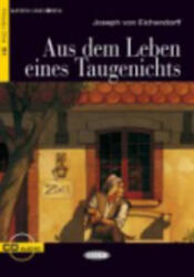 BLACK CAT LESEN UND ÜBEN 3 - AUS DEM LEBEN EINES TAUGENICHTS + CD - Joseph von Eichendorff (ISBN: 9788853008725)