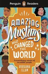 Penguin Readers Level 3: Amazing Muslims Who Changed the World (ISBN: 9780241520680)