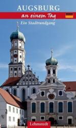 Augsburg an einem Tag (ISBN: 9783942473590)