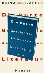 Die kurze Geschichte der deutschen Literatur (ISBN: 9783446201491)