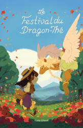 Le Festival du Dragon-Thé - Katie O'NEILL (ISBN: 9782375782392)
