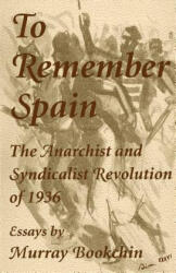 To Remember Spain - Murray Bookchin (ISBN: 9781873176870)