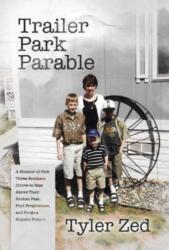 Trailer Park Parable (ISBN: 9798888451922)