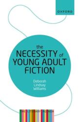 The Necessity of Young Adult Fiction (ISBN: 9780192848970)