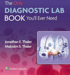 The Only Diagnostic Lab Book You'll Ever Need (ISBN: 9781975194703)