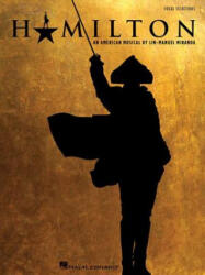 Hamilton: Vocal Selections - Lin-Manuel Miranda (ISBN: 9781495057540)